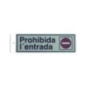 PICTOGRAMA LATONADO 180X60 PROHIBITA L'ENTRADA