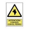 SEÑAL ADVERTENCIA CUIDADO CON EL PERRO